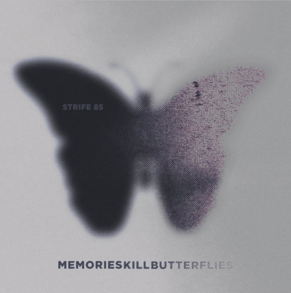 MEMORIES KILL BUTTERFLIES - TWO STICKERS